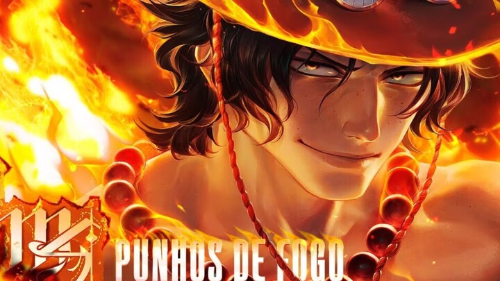 One Piece | Ace RAP (Fire Fist)