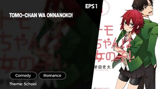 Tomo-Chan Wa Onnanoko Episode 1 Subtitle Indo