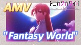 [Tonikaku Kawaii] AMV |  "Fantasy World"