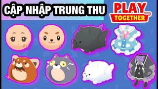 Play Together | Cập Nhập Trung Thu