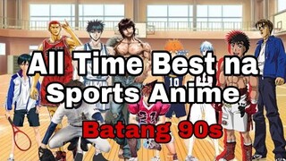 SPORTS ANIME OF ALL TIME | TAGALOG | ANIME | BATANG 90s