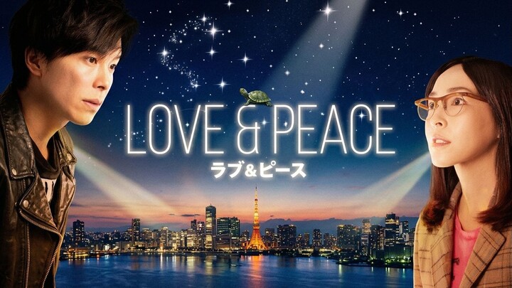 Love and Peace (2015) ENG SUB
