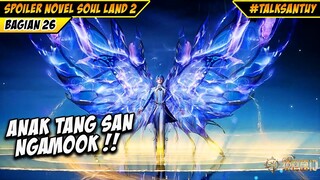 Huo Yuhao Terluka ‼️ Wang Dong Xiao Xiao Mode Dewa - Soul Land 2 (26)