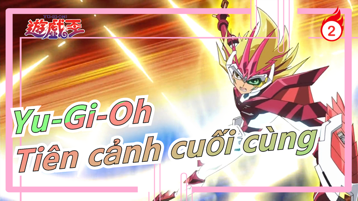 [Yu-Gi-Oh ZEXAL] Tiên cảnh cuối cùng_2