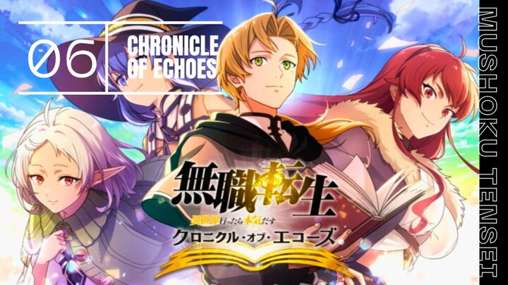 Mushoku Tensei Jobless Reincarnation S3 Ep 6 - Chronicle of Echoes!