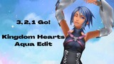 Kingdom Hearts Aqua Edit (3, 2, 1, GO! Dame!)
