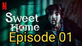 Sweet Home S01E01  720p NF WEBRip x264 MSubs [Dual Audio][Hindi 5.1+English 5.1]