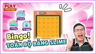 MÌNH ĐÃ DÙNG TẤT CẢ SỐ XU SLIME ĐỂ BINGO TOÀN BỘ | PLAY TOGETHER #mantogame