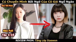 [Review Phim] Cú Chuyển Mình Của Cô Gái Ngổ Ngáo | Tầng Lớp Iteawon | Itaewon Class | Full