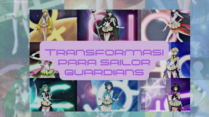 Transformasi para Sailor Guardians terlengkap dari Sailor Moon sampai Sailor Neptunus