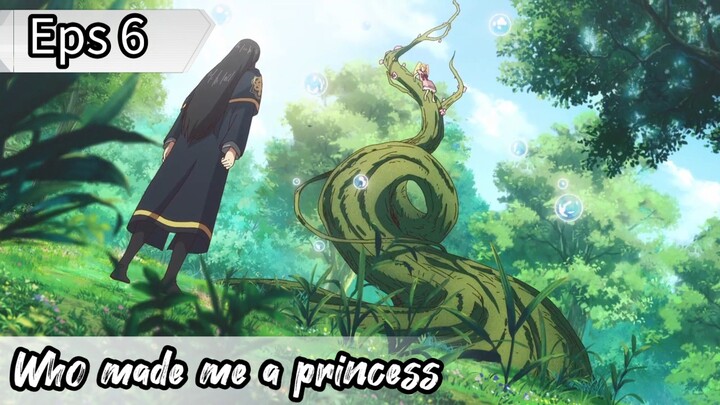 Who made me a Princess - Eps 06 ( Sub Indonesia )