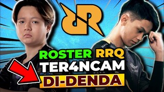 KLARIFIKASI!! SEMUA ROSTER RRQ TER4NCAM DI DENDA??