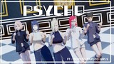 【MMD】Psycho ft. Boruto Naruto Girls