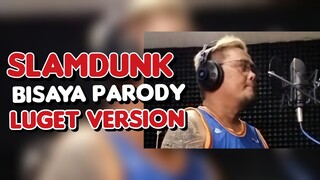 Slamdunk Bisaya Parody
