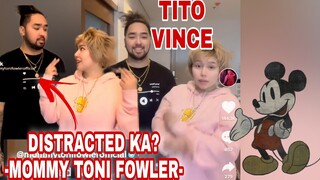 DISTRACTED KA? - MOMMY TONI FOWLER- | TITO VINCE | TORO FAMILY | MOMMY TONI FOWLER