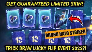 TRICK! HOW TO GET BRUNO HALO STRIKER PREMIUM NEYMAR SKIN IN LUCKY FLIP EVENT 2022! - MLBB