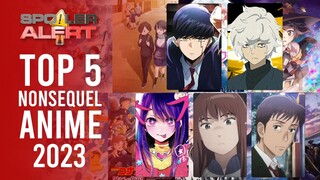 SPOILER ALERT: TOP 5 NONSEQUEL ANIME 2023