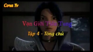 Vạn giới tiên tung _ Tập 4 - Tông chủ