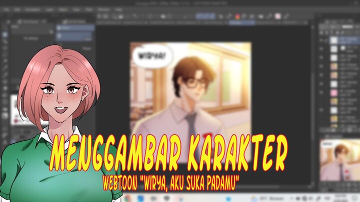 [Timelapse] menggambar karakter webtoon "Wirya, aku suka padamu"