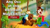 Ang Oso at ang Dalawang Magkaibigan _ Bear And The Two Friends in Filipino