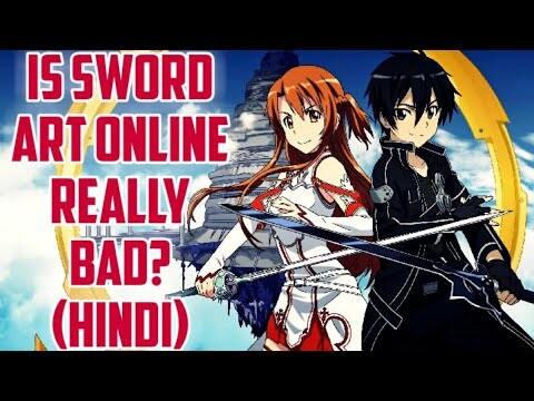 Sword Art Online: Good Or Bad? [Hindi]