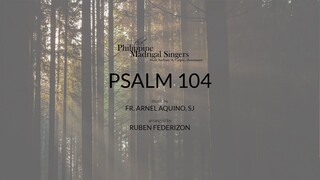 Philippine Madrigal Singers: Psalm 104