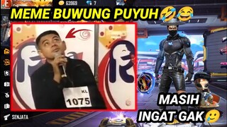 MEME BUWUNG PUYUH YANG TERLUPAKAN🤣😂