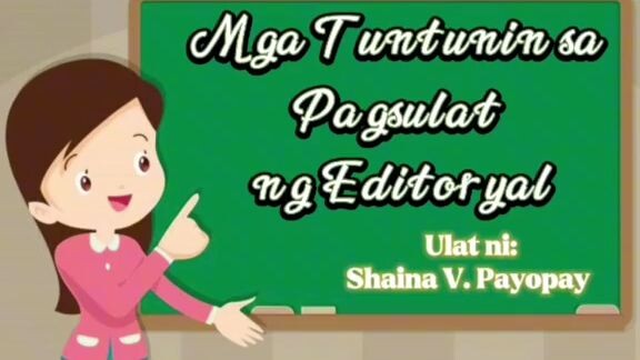 MGA TUNTUNIN SA PAGSULAT NG EDITORYAL