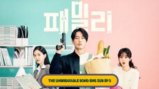The Unbreakable Bond Eng Sub Episode 3