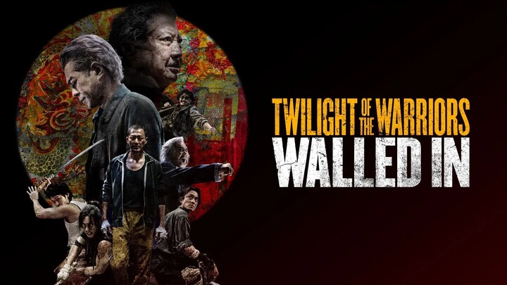 Twilight of the Warriors - Walled In (2024) Sub Indo