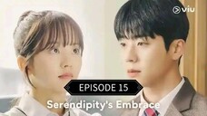 15| Serendipity's Embrace TAGALOG DUBBED