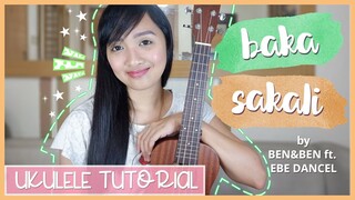 Baka Sakali by Ben&Ben ft. Ebe Dancel UKULELE TUTORIAL