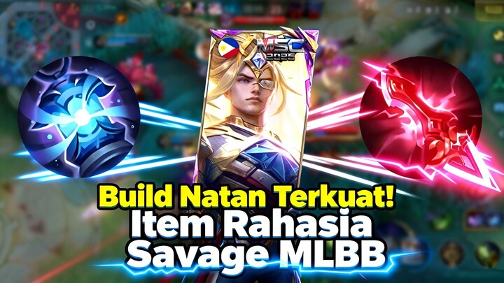 Build Natan Terkuat! 💥 Item Rahasia Savage MLBB, Damage Gila & Auto Win di Rank! 🏆🔥