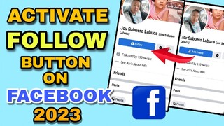 2023 PAANO E- ACTIVATE ANG FOLLOW BUTTON SA FACEBOOK PROFILE | ADDFRIEND to FOLLOW | JOVTV