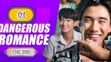 🇹🇭Dangerous Romance EPISODE 1 ENG SUB | BL