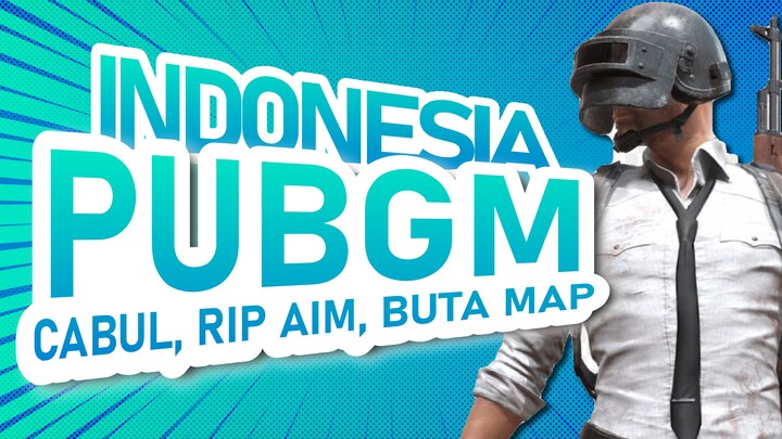 PUBGM INDONESIA - Cabul, Rip Aim & Buta Map