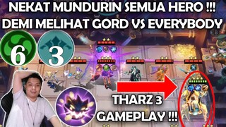 GORD VS EVERYBODY !! THARZ 3 GAMEPLAY !! SAMPE MUNDURIN SEMUA HERO !!