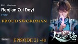 RENJIAN ZUI DEYI [ Proud Swordman ] EPS 21 - 40 - SUB INDO 1080p]