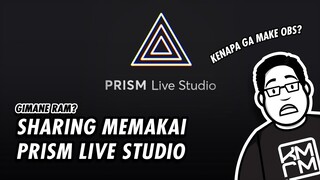 Tutorial Memakai PRISM LIVE STUDIO