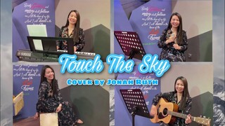 TOUCH THE SKY | MULTI-INSTRUMENT COVER | Jonah Ruth