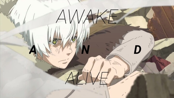 Awake and alive [AMV] To your eternity