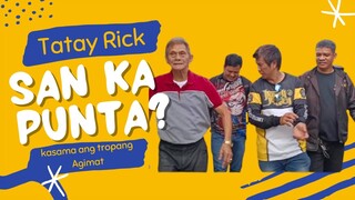 TATAY RICK AT ANG TROPANG AGIMAT