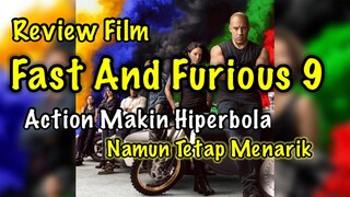 ACTION F9 MAKIN HIPERBOLA-REVIEW FILM FAST & FURIOUS 9