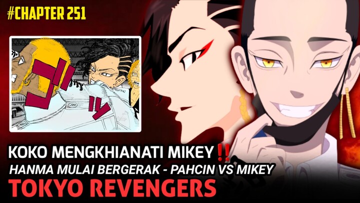 TOKYO REVENGERS CHAPTER 251 LENGKAP‼- AKHIRNYA KOKO MEMIHAK TOMAN_ HANMA BERGERA