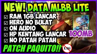 Patch Paquito !! Data ML Lite 100MB | Cara Atasi Lag & Patah Patah Pada Game Mobile Legends