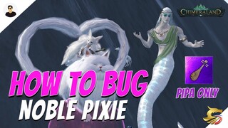 Chimeraland: How to BUG Noble PIXIE Beast | Easy Trick of Seals