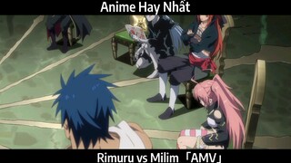 Rimuru vs Milim「AMV」Hay nhất