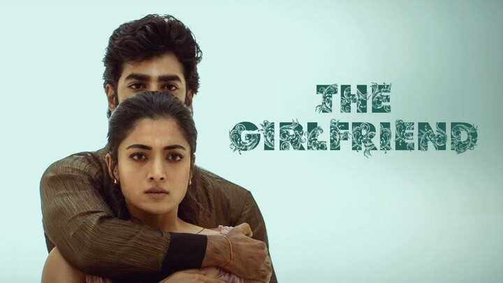 THE GIRLFRIEND 2025 tamil movie