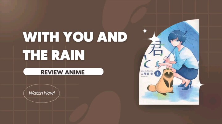 Review Anime With You and The Rain