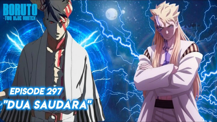 Pertarungan Antara Boruto Vs Kawaki - Boruto: Two Blue Vortex Episode 297 Part 121 Bahasa Indonesia